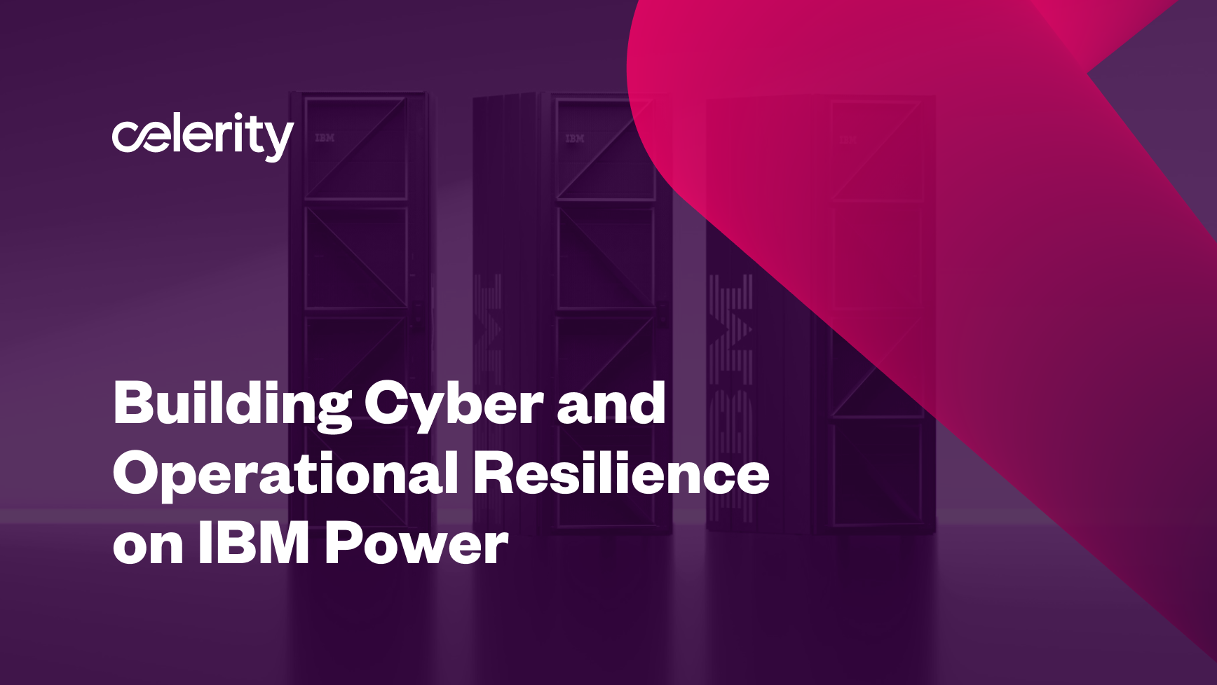 Building Cyber and Operational Resilience on IBM Power