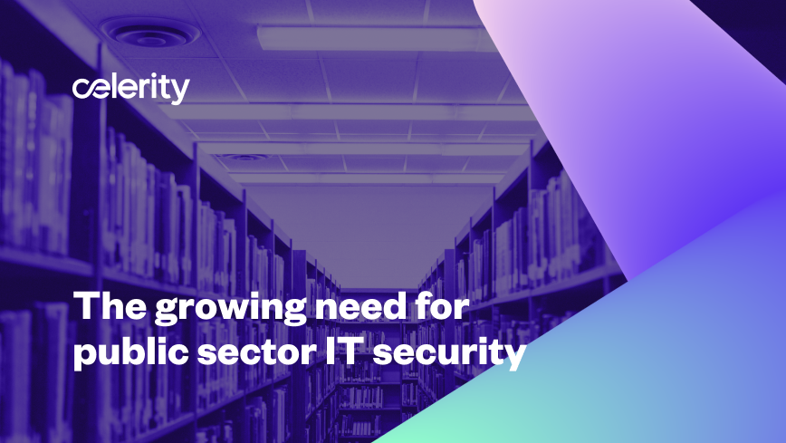 Why IT security services are more critical than ever for the public sector