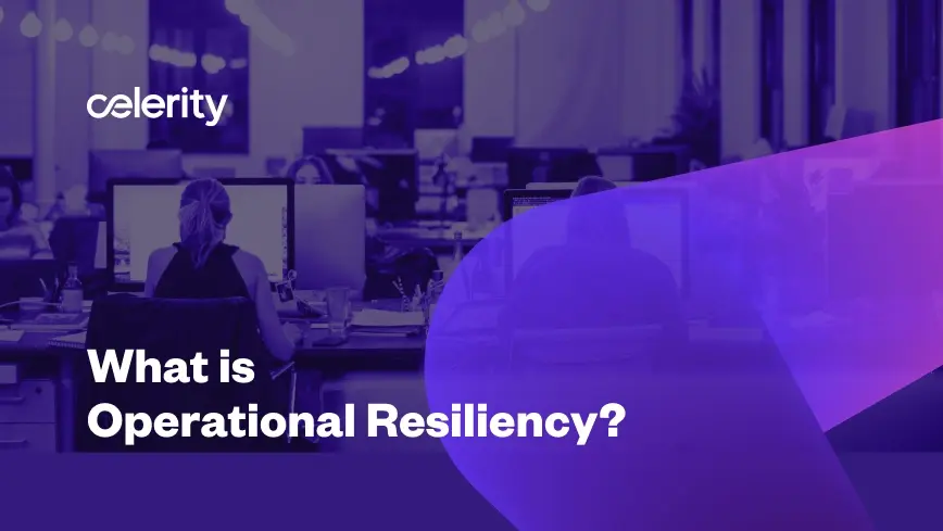 What is operational resiliency? 