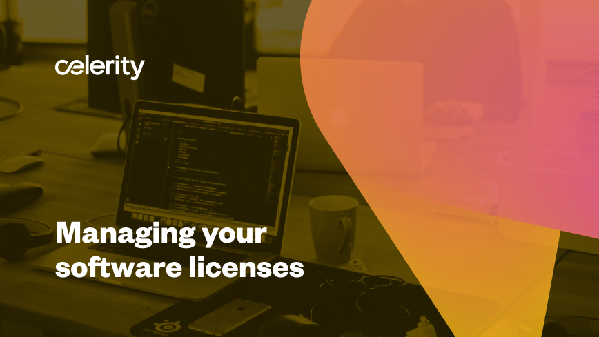 How to manage your software licences effectively 