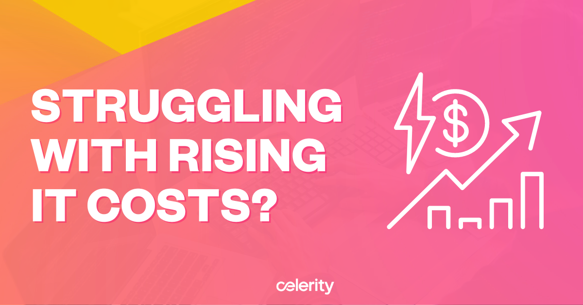 Struggling with high IT costs?