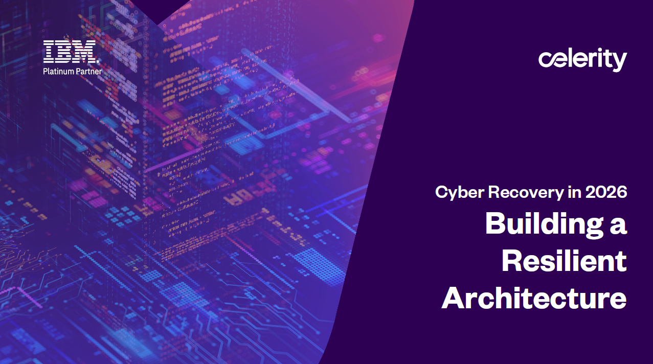 Cyber Recovery in 2026: Building a Resilient Architecture