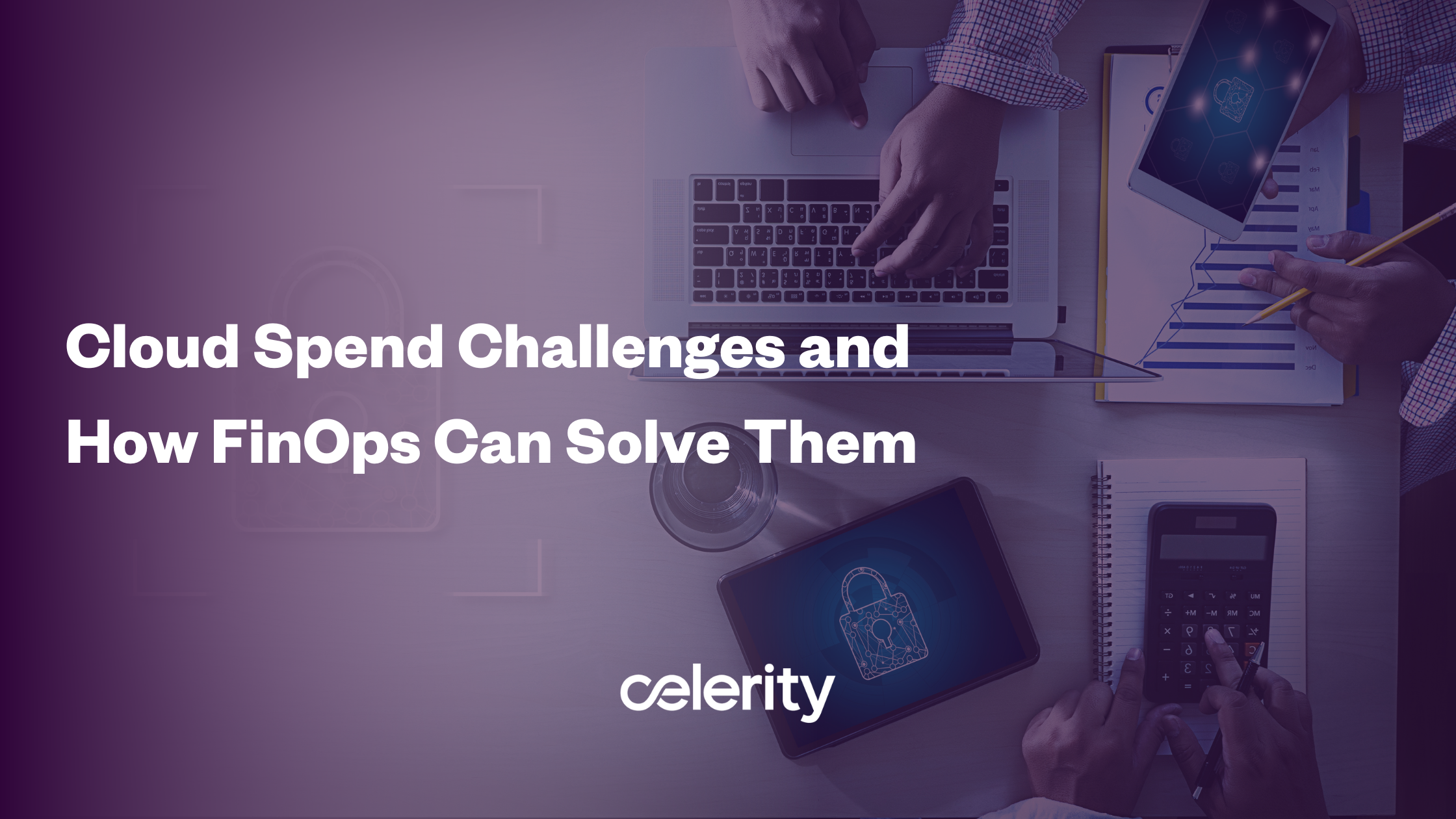 Cloud Spend Challenges and How FinOps Can Solve Them