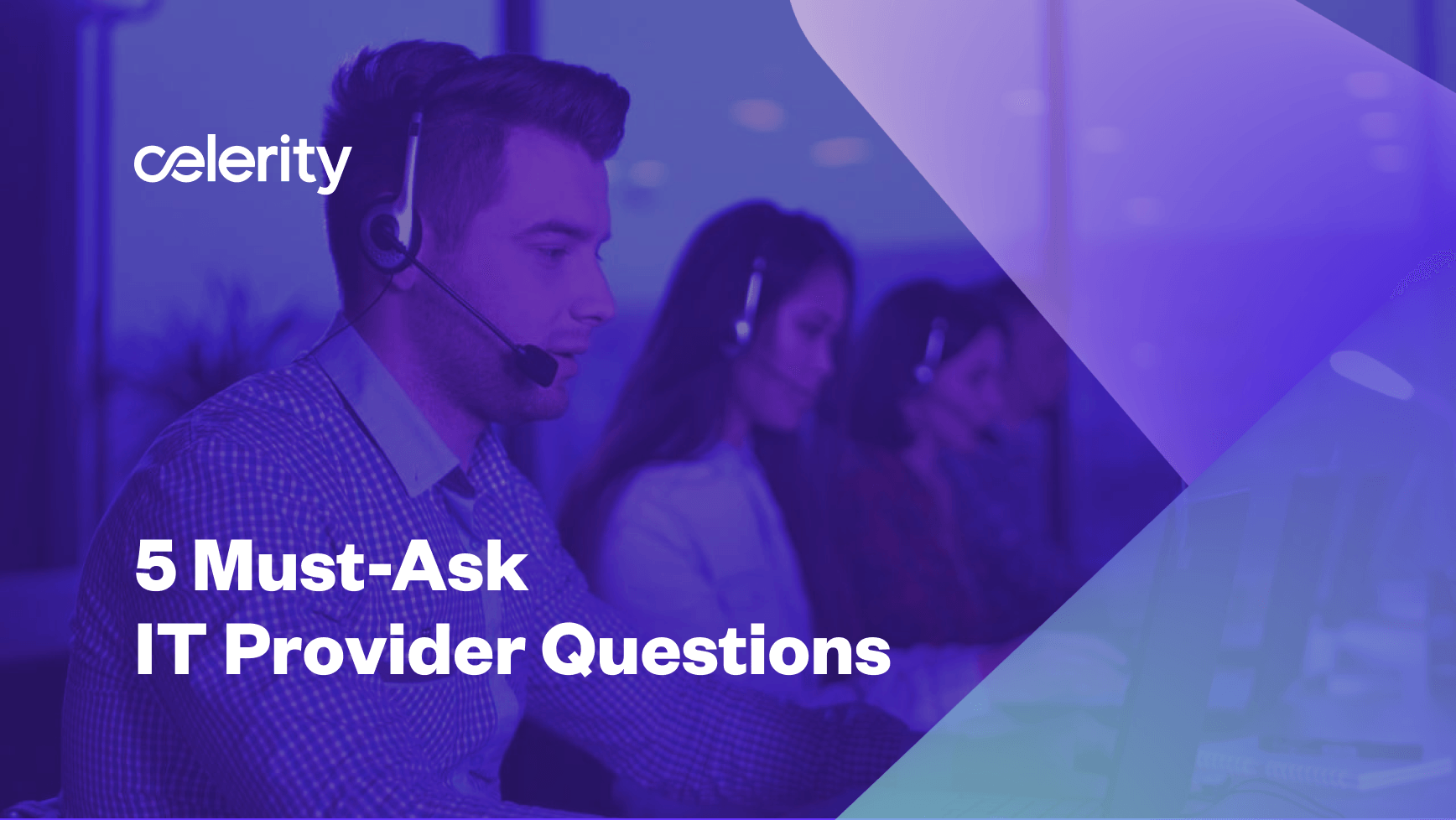 5 questions to ask when choosing an IT Managed Service Provider