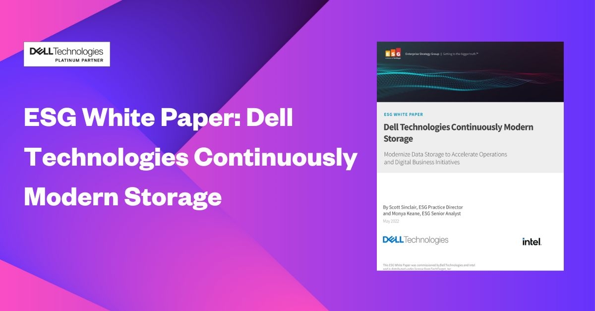 ESG White Paper: Dell Technologies Continuously Modern Storage